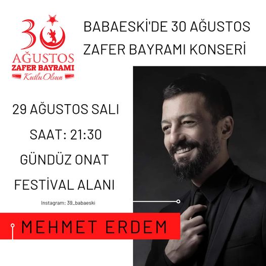 Babaeski'de 30 Ağustos coşkusu, Mehmet Erdem konseri ile yaşanacak