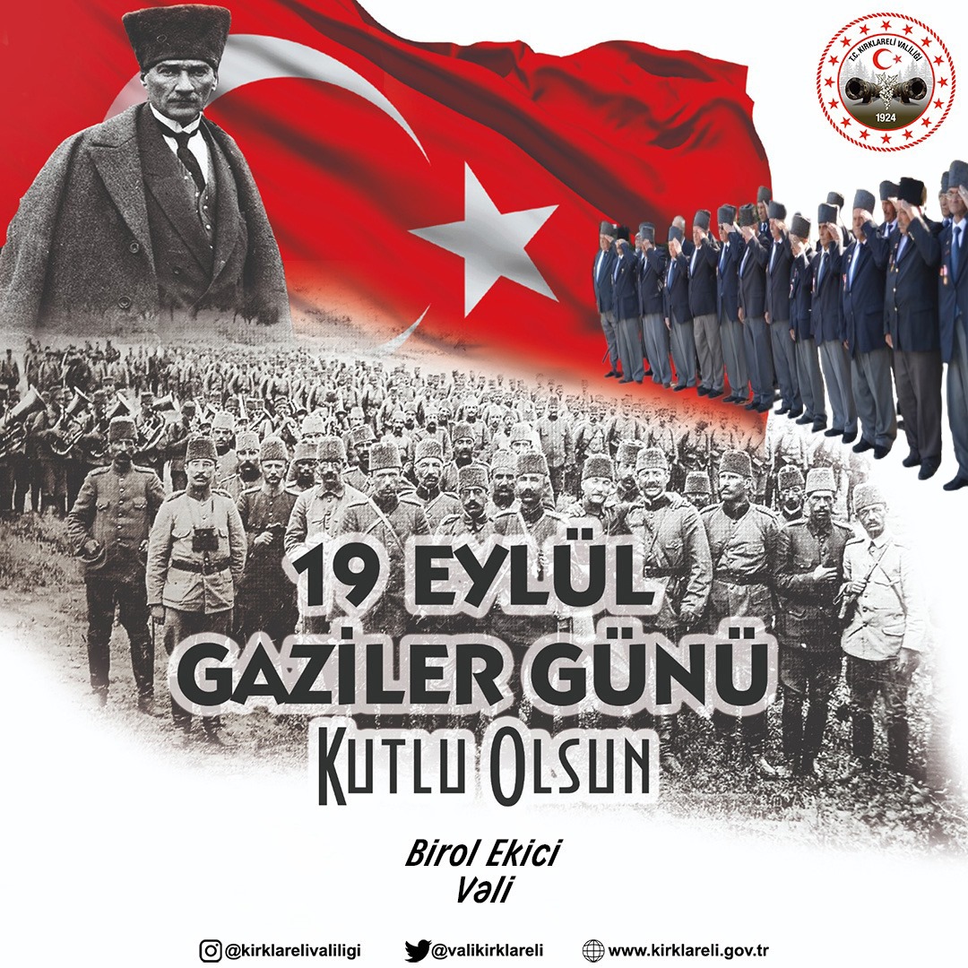 Kırklareli Valisi Birol Ekici, Gaziler Günü dolayısıyla bir mesaj yayınladı
