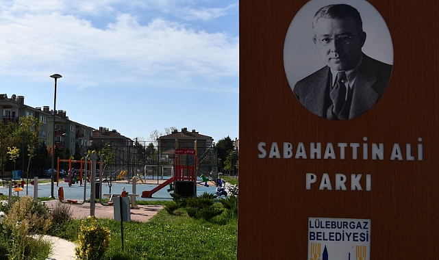 Lüleburgazlıların gözdesi Sabahattin Ali Parkı