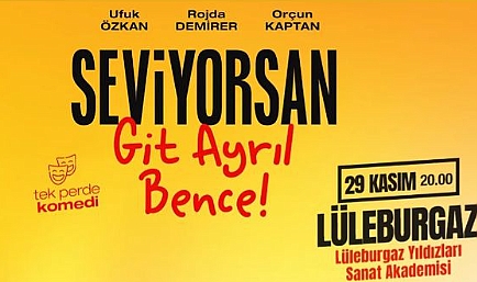 “Seviyorsan Git Ayrıl Bence” 29 Kasım’da!