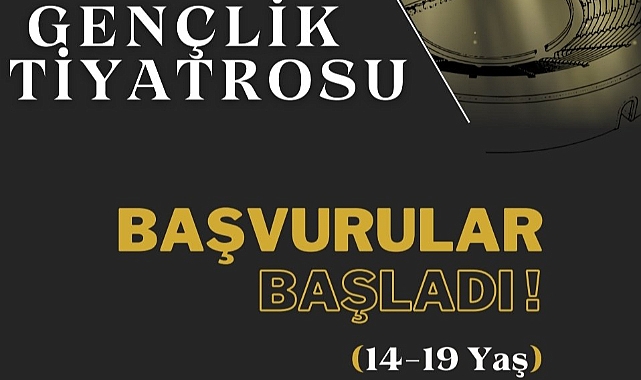 Tiyatro başvuruları başladı!