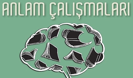 "Anlam Çalışmaları" devam ediyor