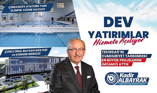 DEV YATIRIMLAR HİZMETE AÇILIYOR