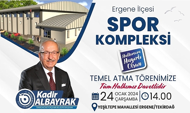 ERGENE SPOR KOMPLEKSİ'NİN TEMELİ 24 OCAK ÇARŞAMBA GÜNÜ ATILIYOR