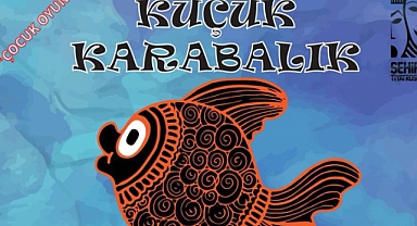 "Küçük Karabalık" 24 Ocak'ta