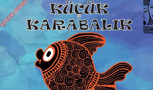 "Küçük Karabalık" 24 Ocak'ta