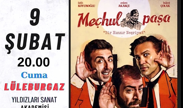 Meçhul Paşa 9 Şubat'ta!