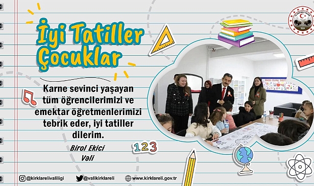 Vali Birol Ekici'den 2023- 2024 Eğitim ve Öğretim Yılı Yarıyıl Tatili Mesajı