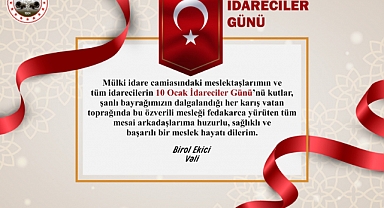 Vali Ekici'den 10 Ocak İdareciler Günü Mesajı
