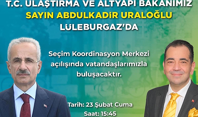 Bakan Abdulkadir Uraloğlu Bugün Lüleburgaz'da!