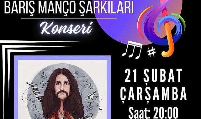 Barış Manço'nun unutulmaz eserleri söylenecek