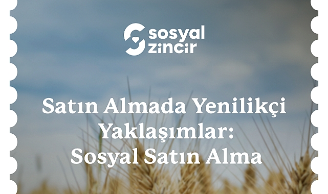 Sosyal Zincir'den "Satın Almada Yenilikçi Yaklaşımlar: Sosyal Satın Alma” eğitimi