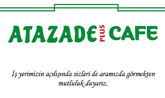 Atazade Plus Cafe Lüleburgaz'ın Yeni Mahallesi'nde Kapılarını Açtı