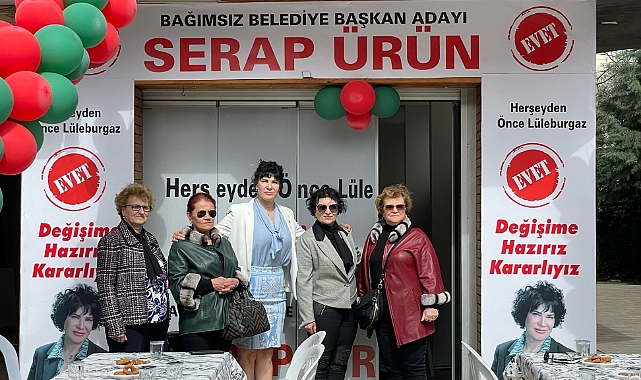 Lüleburgaz'da Bağımsız Belediye Başkan Adayı Serap Ürün Seçim Bürosunu Açtı