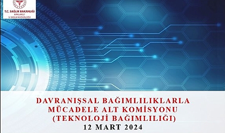 Teknoloji Bağımlılığıyla Mücadele İçin Önemli Toplantı Düzenlendi
