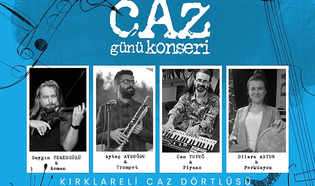 Kırklareli'de Dünya Caz Günü Konseri Coşkusu