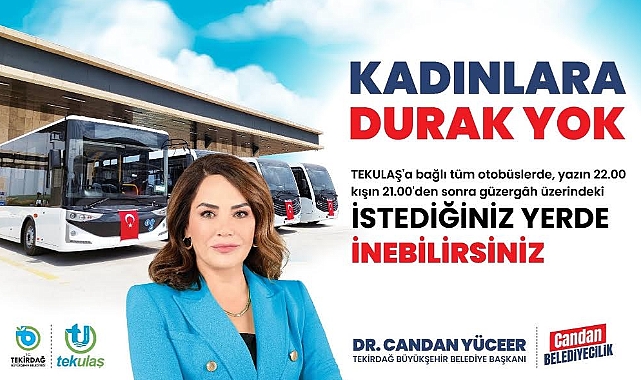 Tekirdağ'da Kadınlara Durak Yok: Güvenli ve Konforlu Ulaşım Başlıyor