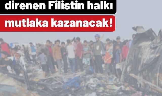 TKP: Katil İsrail kaybedecek, direnen Filistin halkı mutlaka kazanacak
