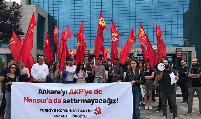 Türkiye Komünist Partisi'nden eylem: 'Ankara'yı AKP'ye de Mansur'a da sattırmayacağız'