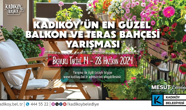 KADIKÖY’DE EN GÜZEL BAHÇELER YARIŞACAK
