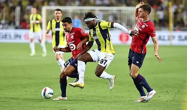 Fenerbahçe - Lille: 1-1