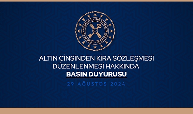 Hazine ve Maliye Bakanlığı’ndan Altınla Kira Ödemeleri Hakkında Açıklama