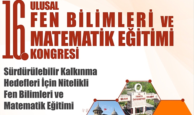16. ULUSAL FEN BİLİMLERİ VE MATEMATİK EĞİTİMİ KONGRESİ