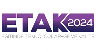 EĞİTİM TEKNOLOJİLERİNİN ELE ALINACAĞI ZİRVE "ETAK24" İSTANBUL'DA DÜZENLENECEK