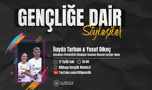 Milli Atıcılar Şevval İlayda Tarhan ve Yusuf Dikeç, “Gençliğe Dair” Programında Gençlerle Buluşuyor