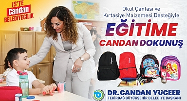 TEKİRDAĞ'DA EĞİTİME "CANDAN" DOKUNUŞ