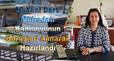 "Yeni Müfredat Öğrencilerimizin Gelişimini Destekleyecek"