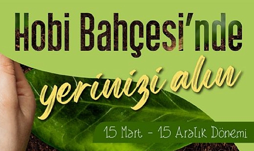 Hobi Bahçeleri Yeni Dönem Başvuruları Başladı
