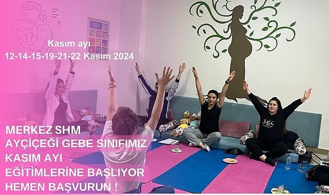Ayçiçeği Gebe Bilgilendirme Sınıfları Başlıyor