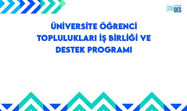 Üniversiteli Gençlere Destek: ÜNİDES Programı İkinci Dönem Başvuruları Başlıyor