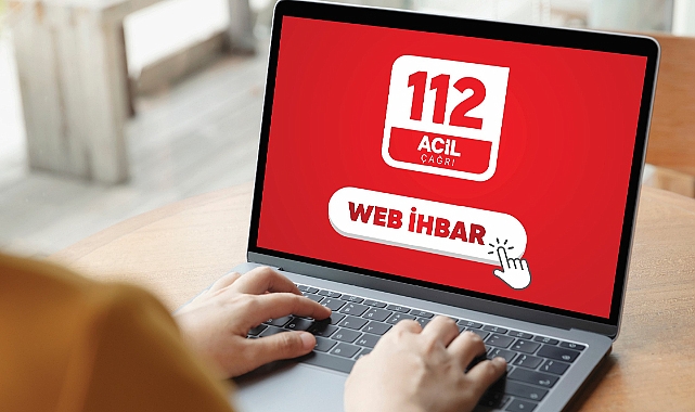 112 Web İhbar Sistemi ile Güvenlikte Yeni Dönem