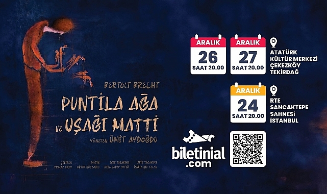 PUNTİLA AĞA'NIN HİKÂYESİ TURNEYE ÇIKIYOR
