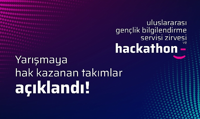 Uluslararası Gençlik Bilgilendirme Servisi Zirvesi ve Hackathonu Sonuçları Açıklandı!