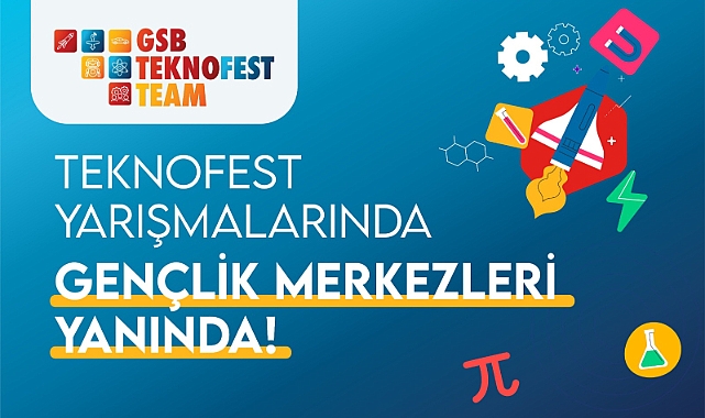 Milli Teknoloji Hamlesine Gençlik Merkezi Takımlarıyla Katkı
