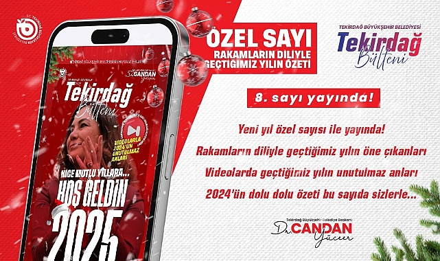 TEKİRDAĞ BÜLTENİ YENİ YIL ÖZEL SAYISIYLA ÇIKTI