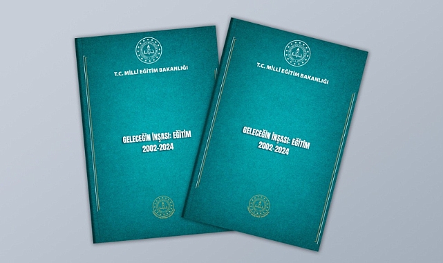 "TÜRKİYE YÜZYILI"NIN İNŞASINDA SON 22 YILDA YAPILAN EĞİTİM SEFERBERLİĞİ KİTAPLAŞTIRILDI
