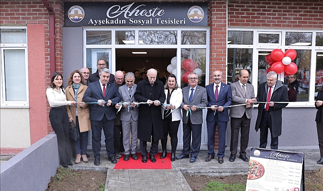 AHESTE AYŞEKADIN SOSYAL TESİSLERİ AÇILDI