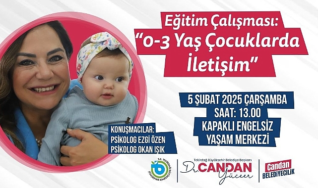 BÜYÜKŞEHİR'DEN "0-3 YAŞ ÇOCUKLARDA İLETİŞİM" EĞİTİMİ