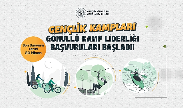 Gençlik Hizmetleri Genel Müdürlüğü Gönüllü Kamp Liderleri Arıyor!