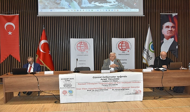 GÜNCEL GELİŞMELER IŞIĞINDA ARAZİ YÖNETİMİ SEMİNERİ GERÇEKLEŞTİRİLDİ