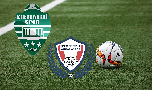 Kırklarelispor, Sincan Belediyesi Ankaraspor'u Ağırlıyor: Hedef 3 Puan!