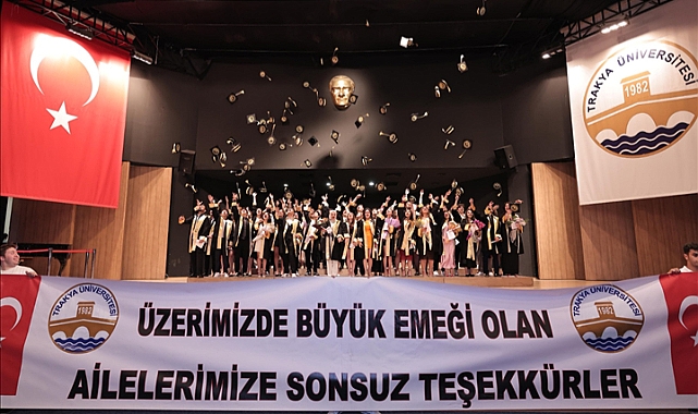 TRAKYA ÜNİVERSİTESİ UYGULAMALI BİLİMLER FAKÜLTESİNDE MEZUNİYET HEYECANI
