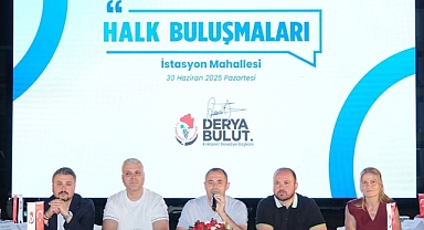 Başkan Derya Bulut İstasyon Mahallesi'nde Halkla Buluştu