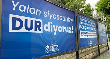 Başkan Derya Bulut'tan Billboard'lu Yanıt: "Yalan Siyasetine Dur Diyoruz"