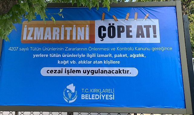 Kırklareli Belediyesi'nden Yerlere Atılan İzmaritlere Cezai İşlem Uyarısı