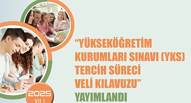 "YÜKSEKÖĞRETİM KURUMLARI SINAVI TERCİH SÜRECİ VELİ KILAVUZU" YAYIMLANDI